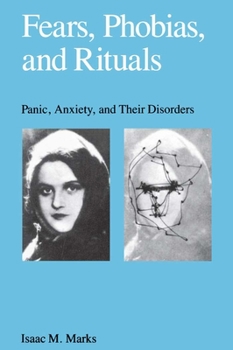Hardcover Fears, Phobias and Rituals: Panic, Anxiety, and Their Disorders Book