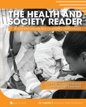 Paperback The Health and Society Reader: Health and Disease in a Changing Environment Book