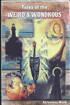 Paperback Tales of the WEIRD & WONDROUS Book