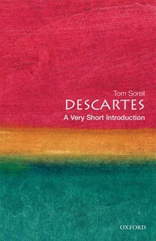 Descartes: A Very Short Introduction (Very Short Introductions) - Book #30 of the Very Short Introductions