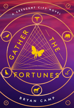 Gather the Fortunes - Book #2 of the Crescent City 