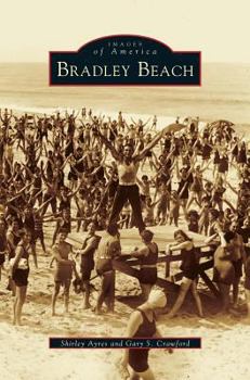 Bradley Beach - Book  of the Images of America: New Jersey