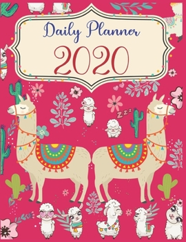 Paperback Daily Planner 2020: Daily Planner 2020 For LLAMA Lovers - daily planner with to do list for organization - daily planner with hourly sched Book