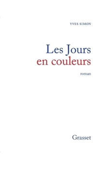 Paperback Les jours en couleurs [French] Book