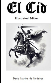 Paperback El Cid: Illustrated Edition Book