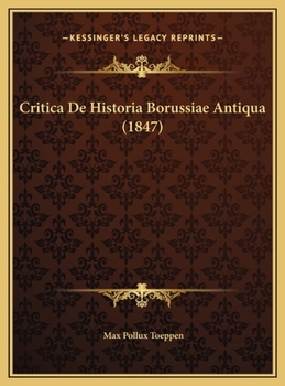 Critica De Historia Borussiae Antiqua (1847)