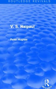 V.S. Naipaul - Book  of the Routledge Revivals