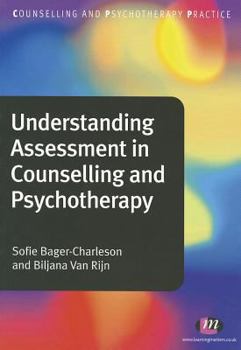 Paperback Understanding Assessment in Counselling and Psychotherapy Book