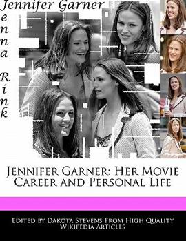 Paperback Jennifer Garner: Her Movie Career and Personal Life Book