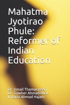Paperback Mahatma Jyotirao Phule: Reformer of Indian Education Book