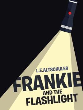 Hardcover Frankie and the Flashlight Book