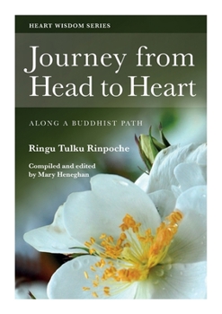 Paperback Journey from Head to Heart: Along a Buddhist Path Book