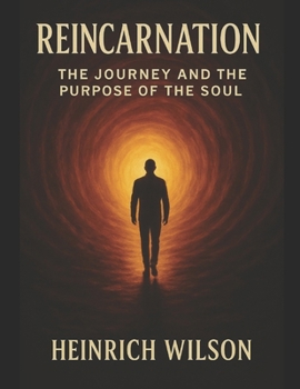 Paperback Reincarnation: : The Journey and the Purpose of the Soul Book