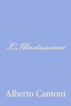 Paperback L'Illustrissimo Romanzo [Italian] Book