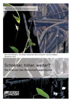 Paperback Schneller, höher, weiter? Die Grenzen des Wirtschaftswachstums [German] Book