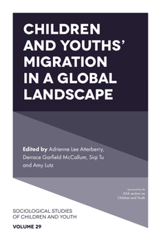 Hardcover Children and Youths' Migration in a Global Landscape Book