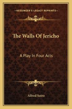 Paperback The Walls Of Jericho: A Play In Four Acts Book