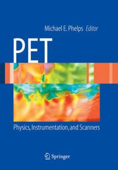 Paperback Pet: Physics, Instrumentation, and Scanners Book