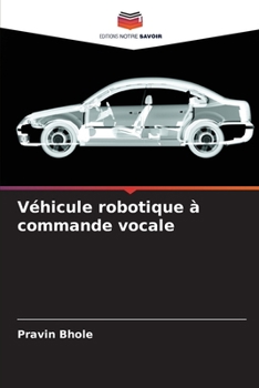 Paperback Véhicule robotique à commande vocale [French] Book