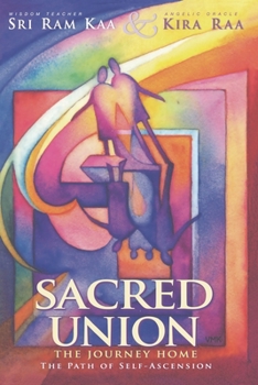 Paperback Sacred Union: The Journey Home Book