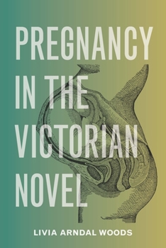 Hardcover Pregnancy in the Victorian Novel Book