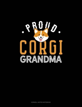 Paperback Proud Corgi Grandma: Cornell Notes Notebook Book