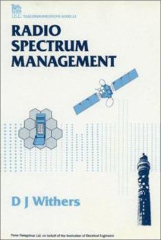 Hardcover Radio Spectrum Management (I E E TELECOMMUNICATIONS SERIES) Book