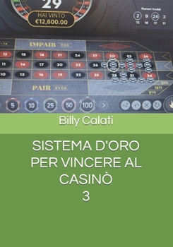 Paperback Sistema d'Oro Per Vincere Al Casinò [Italian] Book