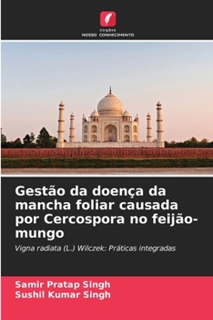 Gestão da doença da mancha foliar causada por Cercospora no feijão-mungo (Portuguese Edition)