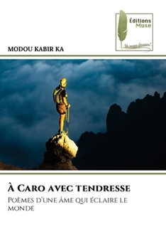 Paperback À Caro avec tendresse [French] Book