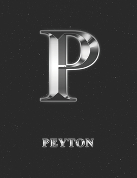 Peyton: 2 Year Weekly Planner with Note Pages (24 Months) | Silver Effect Personalized Custom Letter P Initial First Name | 2020 - 2021 | Week ... | Plan Each Day, Set Goals & Get Stuff Done