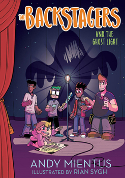 Hardcover The Backstagers and the Ghost Light Book