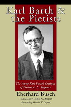 Paperback Karl Barth and the Pietists Book