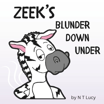 Paperback Zeek's Blunder Down Under Book