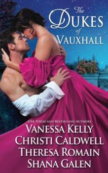 The Dukes of Vauxhall - Book #4.75 of the Renegade Royals