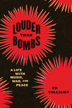 Paperback Louder Than Bombs: A Life with Music, War, and Peace Book