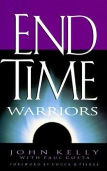 Paperback End Time Warriors: A Prophetic Vision for the Church in the Last Days Book