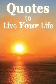 Paperback Quotes to Live Your Life Book