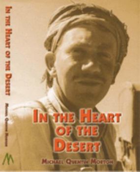 Hardcover In the Heart of the Desert Book