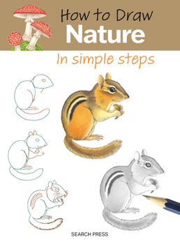 Paperback How to Draw: Nature - In Simple Steps: In Simple Steps Book