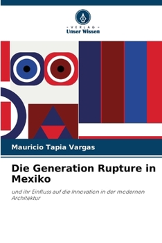 Paperback Die Generation Rupture in Mexiko [German] Book