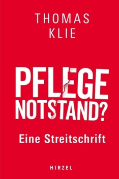 Paperback Pflegenotstand?: Eine Streitschrift [German] Book
