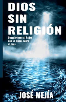 Paperback Dios Sin Religion [Spanish] Book