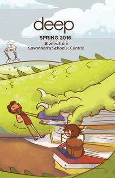 Paperback Spring 2016 Central: Stories from Savannah's Schools Book