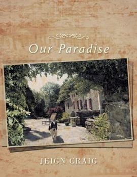 Paperback Le Moulin: Our Paradise Book