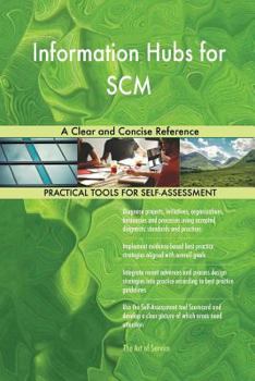 Paperback Information Hubs for SCM A Clear and Concise Reference Book
