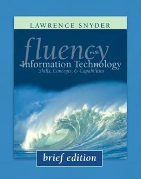 Paperback Fluency with Information Technology, Brief Edition Book