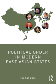 Paperback Political Order in Modern East Asian States Book