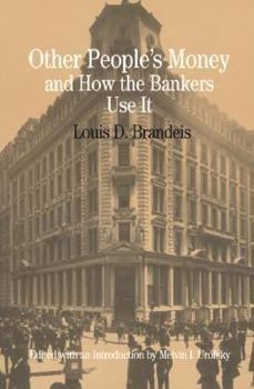 Paperback Other People's Money and How Bankers Use It Book