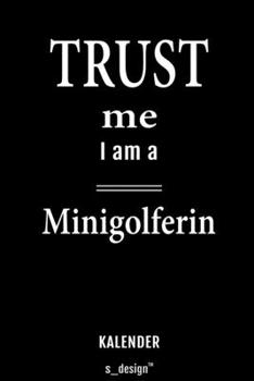 Kalender für Minigolfer / Minigolferin: Wochen-Planer 2020 / Tagebuch / Journal für das ganze Jahr: Platz für Notizen, Planung / Planungen / Planer, Erinnerungen und Sprüche (German Edition)